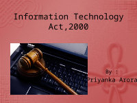 Page 1: Information Technology Act,2000 Ppt